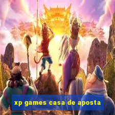 xp games casa de aposta